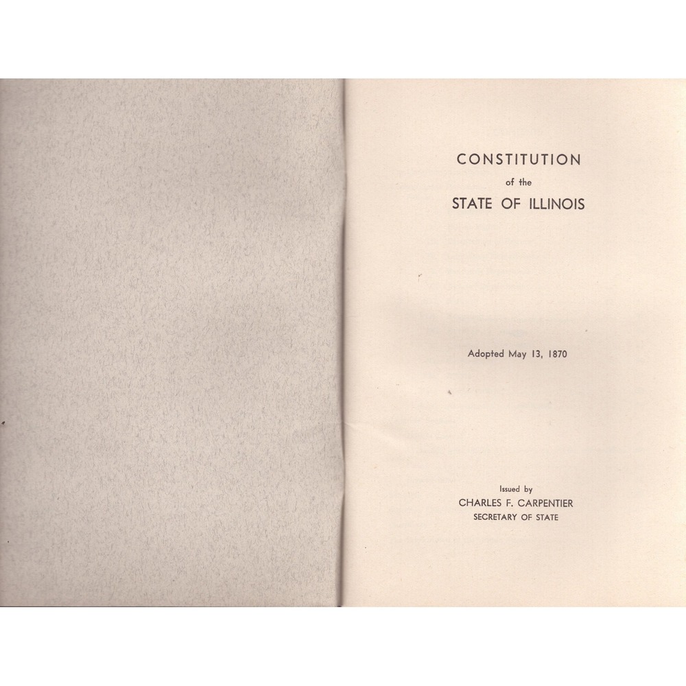 Constitution of the State of Illinois and United States Charles F Carpentier - Picture 3 of 3